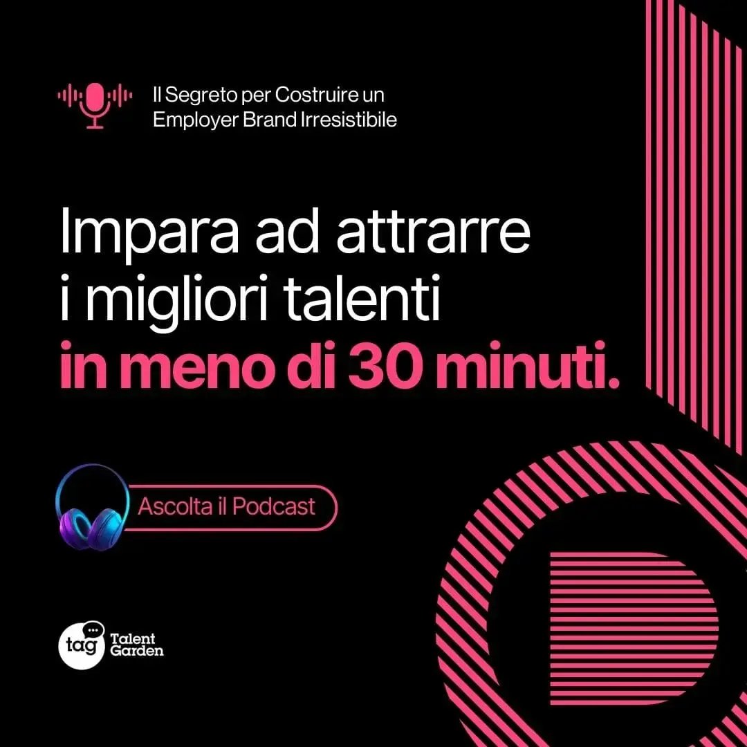 Vuoi attirare i talenti giusti podcast